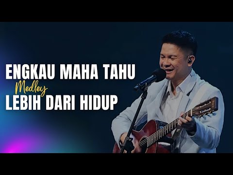 Engkau Maha Tahu medley Mazmur 63 (Lebih dari Hidup) | GMS Live - Redo Daeng Badjie