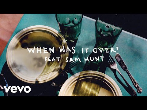 Sasha Alex Sloan - when was it over? (Lyric Video) ft. Sam Hunt