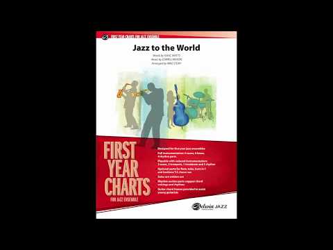 Jazz to the World, arr. Mike Story – Score & Sound