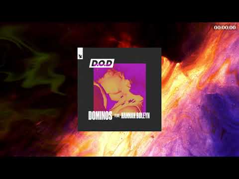 D.O.D. & Hannah Boleyn - Dominos (Extended Mix)