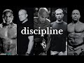 Discipline.