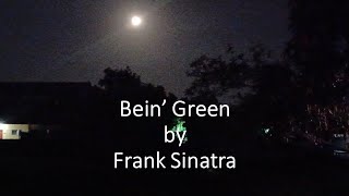 Frank Sinatra - Bein' Green