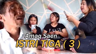 Download lagu AMAQ SAEN BERISTRI TIGA mp3