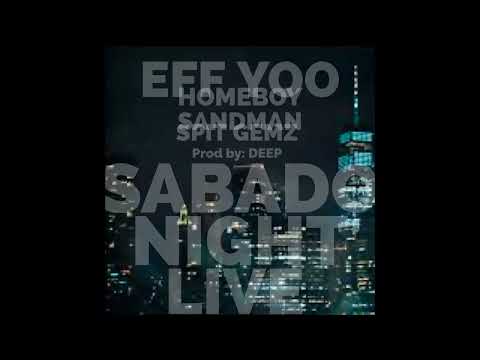 Eff Yoo x Deep of 2 Hungry Bros. ft. Homeboy Sandman & Spit Gemz "Sabado Night Live"