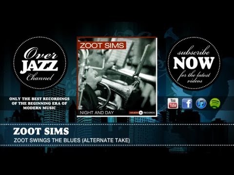 Zoot Sims - Zoot Swings the Blues (Alternate Take) (1951)