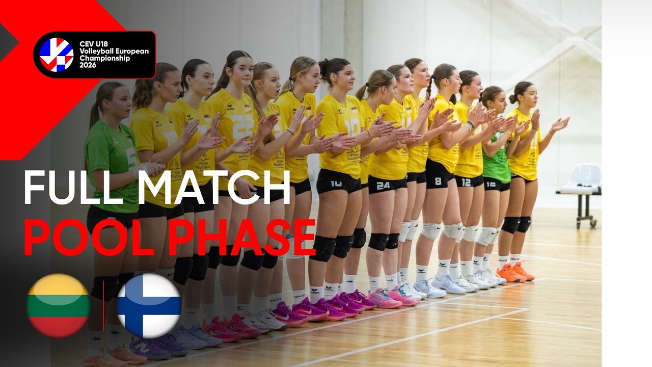 Full Match | Lithuania vs. Finland | CEV U18 Volleyball European Championship 2026 Women