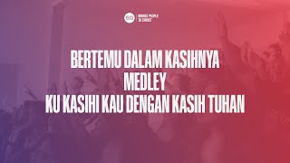 Download lagu Bertemu Dalam KasihNya medley Ku Kasihi Kau Dengan Kasih Tuhan - Kezia Rena | BMC Worship mp3 Download lagu Bertemu Dalam KasihNya medley Ku Kasihi Kau Dengan Kasih Tuhan - Kezia Rena | BMC Worship mp3
