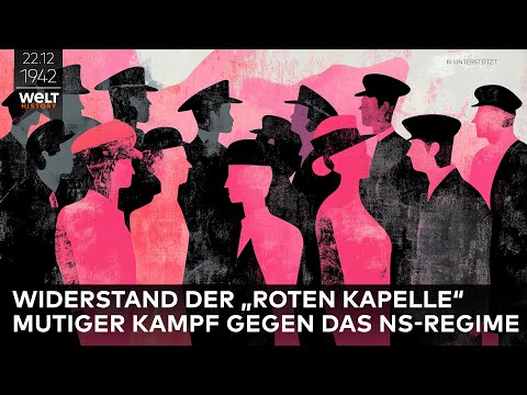 22. Dezember 1942: Die Rote Kapelle und ihr Widerstand gegen das NS-Regime
