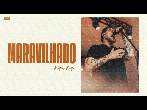 Maravilhado (Ao Vivo) - Mateus Brito