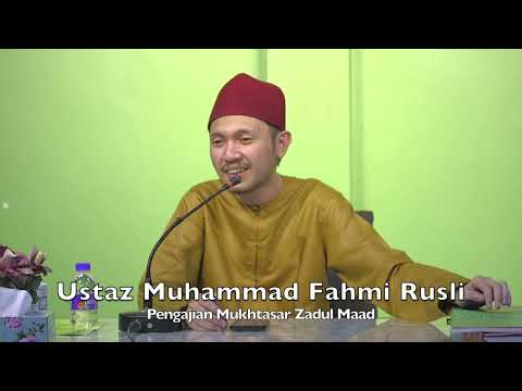 20220804 Ustaz Muhammad Fahmi Rusli : Pengajian Mukhtasar Zadul Maad