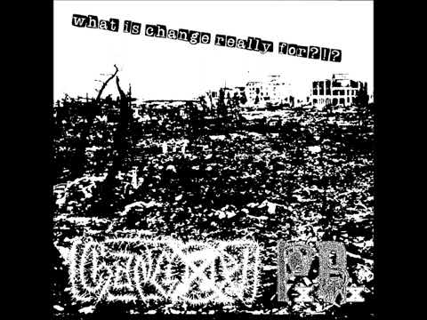 Changoz! / PxPx - what is change really for?!? - split 2021