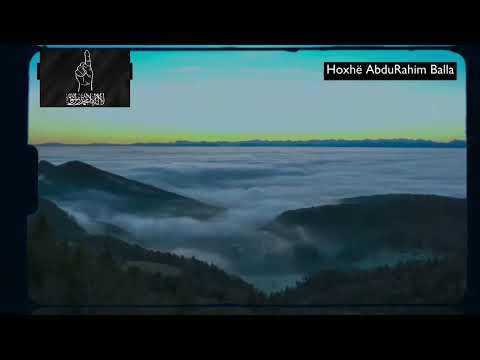 SI NJIHET FITNEJA❗️[ shkurt ] #Hoxhë AbduRrahim Balla