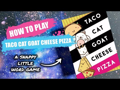 How to Play Taco Cat Goat Cheese Pizza | Board Game Rules & Instructions