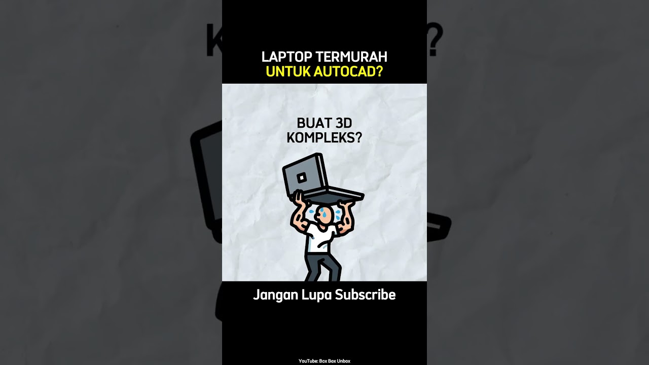 Laptop Termurah untuk AutoCAD? Ini Rekomendasinya!