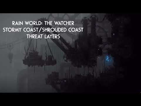 Rain World: The Watcher; Stormy/Shrouded Coast Threat Layers (read description)