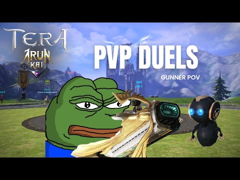 TERA Online: ARUNKAI - PVP Duels || Gunner v1