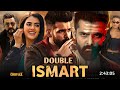 Double Ismart Full Movie Hindi Dubbed 2024 Release Trailer | Ram Pothineni New Movie | South Movie