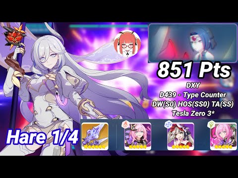 Hare 1/4 | Red Lotus D439: DXY (Type+) 851 Pts - DW(S0) HOS(SS0) TA(SS) T0 3* - Honkai 6.6