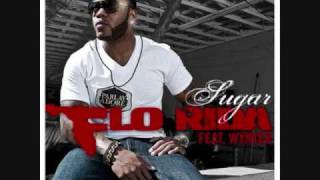 Flo Rida Feat. Wynter - Sugar [Lyrics]