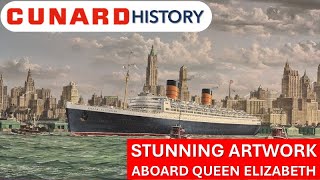 Some amazing artwork seen on Cunard's Queen Elizabeth, celebrating the line's rich maritime history