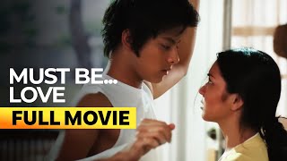 Download lagu ‘Must Be... Love’ FULL MOVIE | Kathryn Bernardo, Daniel Padilla mp3