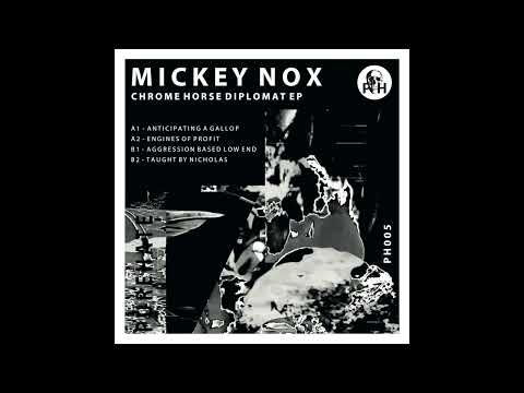 [PH005] A1 Mickey Nox - Anticipating A Gallop