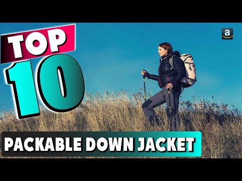 Best Packable Down Jacket In 2024 - Top 10 New Packable Down Jacket Review