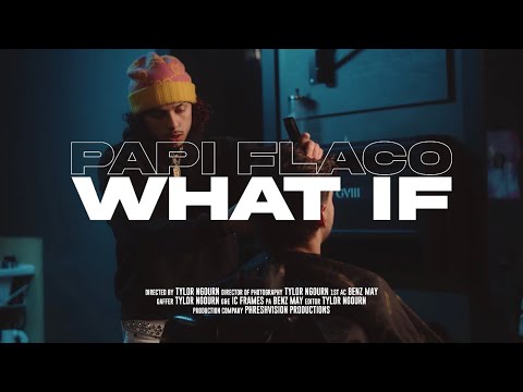 Papi Flaco - What If? (Official Music Video)