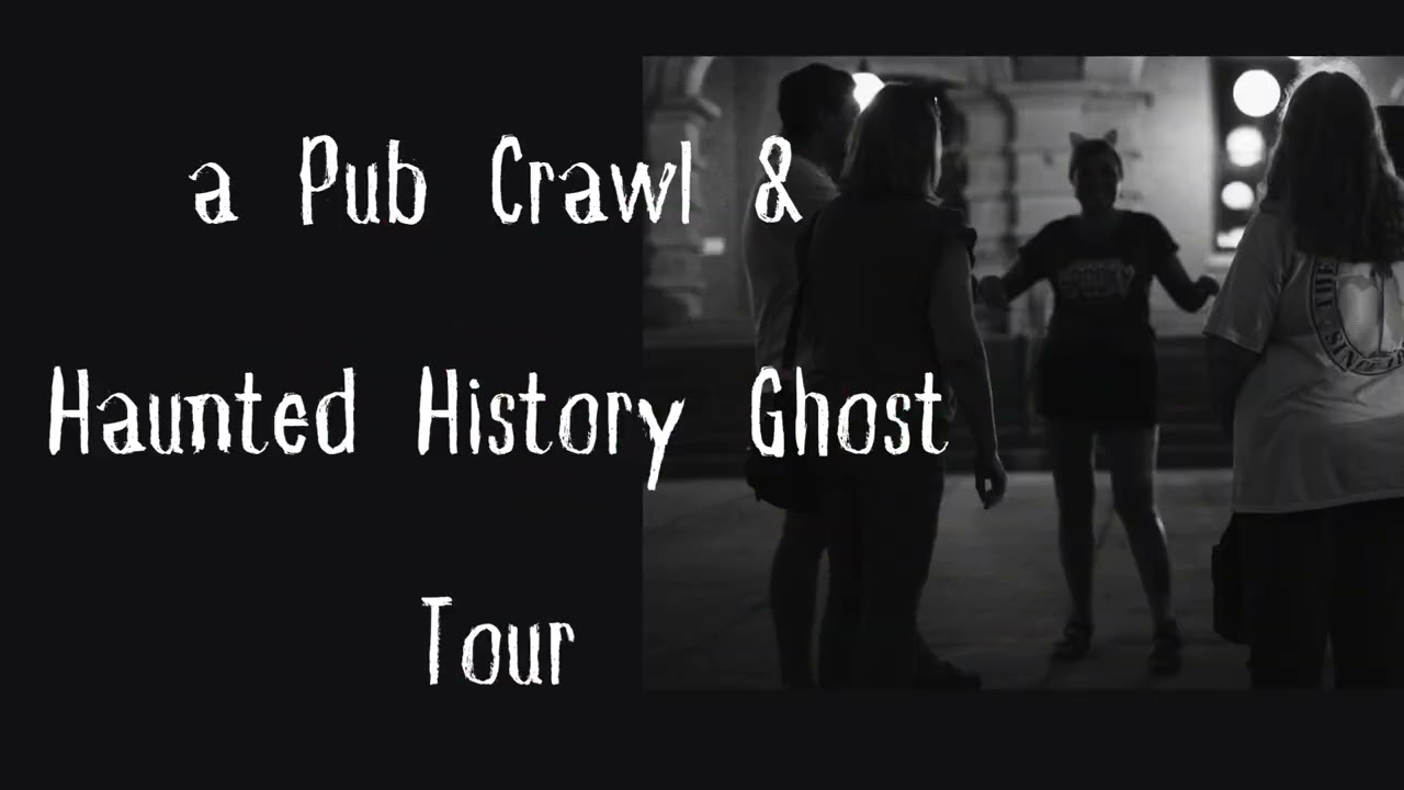 Murder & Mayhem Pub Crawl & Haunted History Ghost Tour
