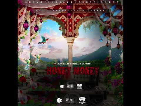 TIMMY BLAZE X REIGA X VITO - HONEY MONEY