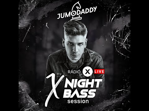 JUMODADDY LIVE @ Radio X Hungary - X Night Bass Session