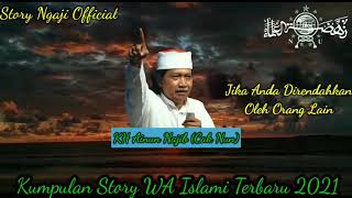 Download lagu Jika Kamu Di rendahkan Orang Lain || KUMPULAN Story WA 'CAK NUN' Terbaru 2021 || 1080p.m4a mp3 Download lagu Jika Kamu Di rendahkan Orang Lain || KUMPULAN Story WA 'CAK NUN' Terbaru 2021 || 1080p.m4a mp3