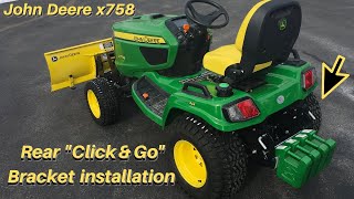 John Deere X758 rear &quot;Click &amp; Go&quot; Bracket install - will fit other X series tractors!