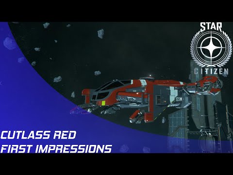 Star Citizen: Cutlass Red First Impressions