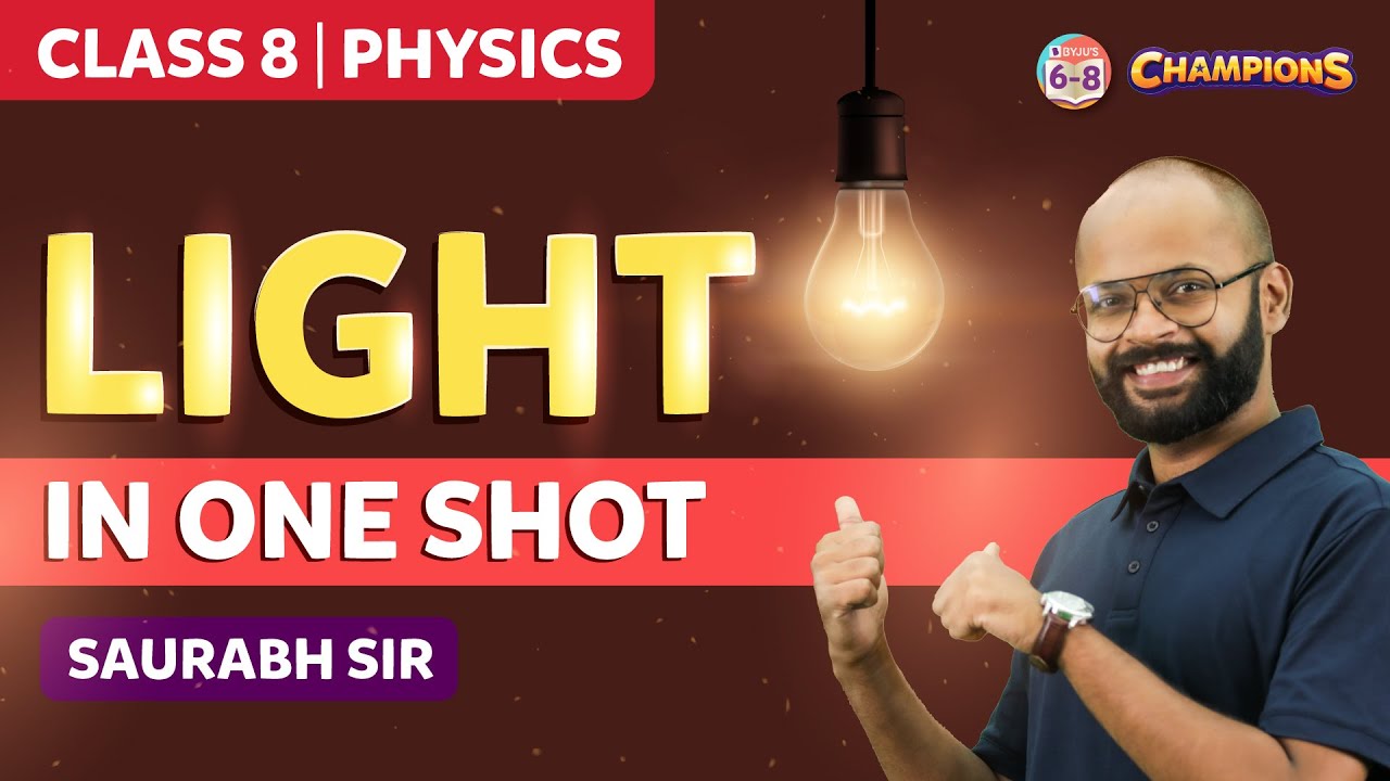 Light Chapter Class 8 Science (Chapter 16) in One Shot | BYJU'S - Class 8