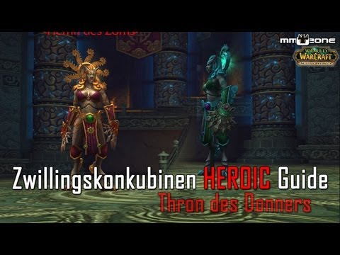 Zwillingskonkubinen (10/25) HEROIC Guide - Thron des Donners