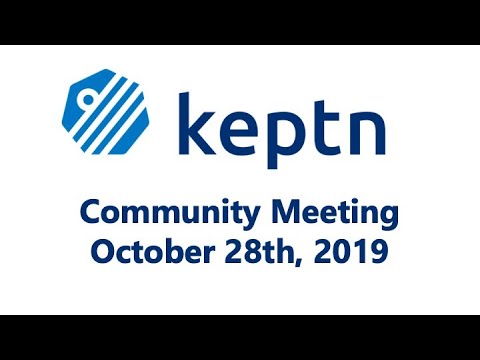 Keptn Community Meeting - October 28th, 2019