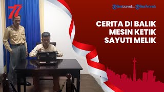 Mesin Ketik Naskah Proklamasi, Tidak Ada di Tempat Wisata Bersejarah Museum Proklamasi Jakarta