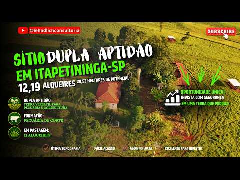 ✨Sítio DUPLA APTIDÃO em ITAPETININGA-SP 12,19 Alqueires
