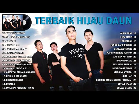 Hijau Daun Full Album Terbaik 2023 ~ Lagu Terpopuler Hijau Daun Full Album Terbaru 2023