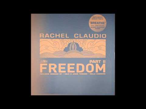 (2008) Rachel Claudio - Freedom [Dolls Combers Funky RMX]