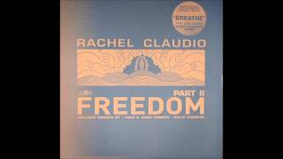 (2008) Rachel Claudio - Freedom [Dolls Combers Funky RMX]