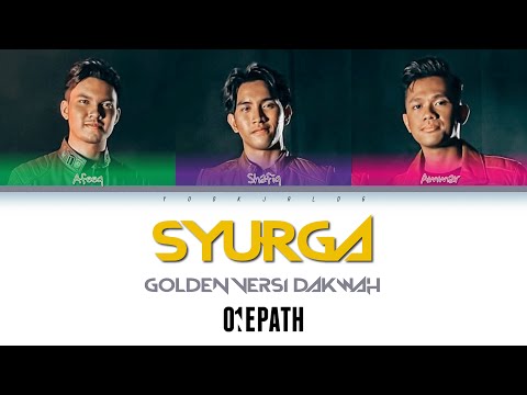 One Path - 'Syurga' (Golden Kpop Demon Hunter Cover Versi Dakwah) Lyrics [Color Coded_Malay_Eng]