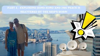 Royal Princess Cruise | Melbourne to Hawaii | Part 4 -, Hong Kong and tour.