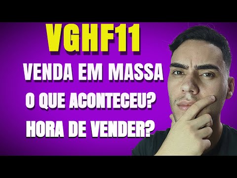 Finanças e investimentos: VGHF11 | BEST TIME TO SELL?