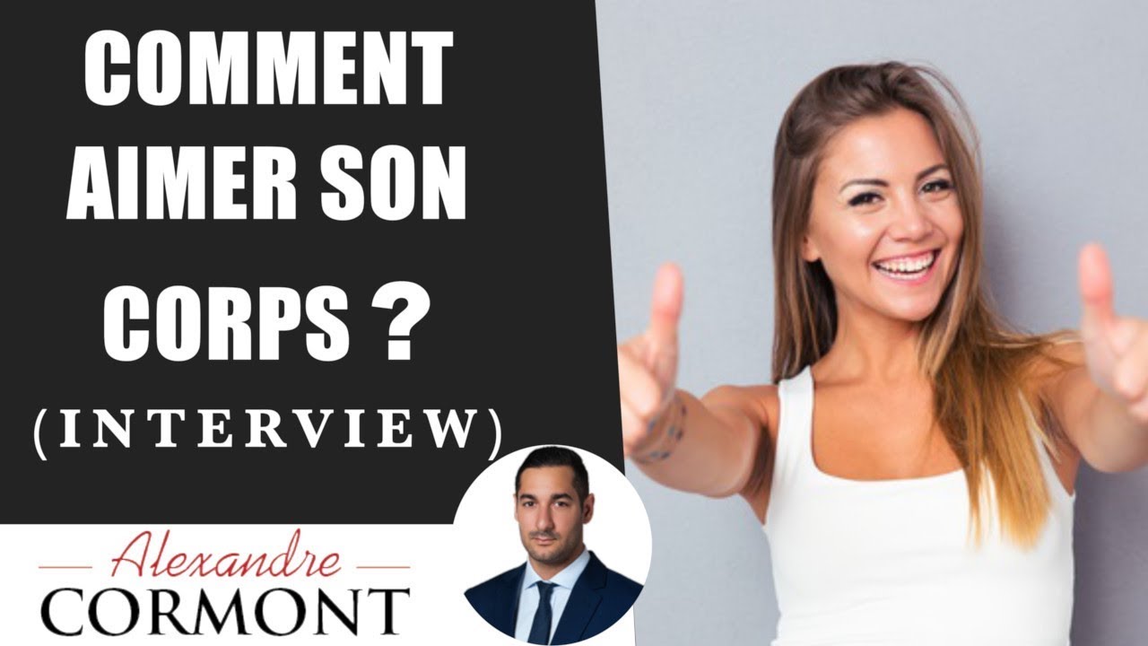 Comment réussir à aimer son corps ? Les Mots