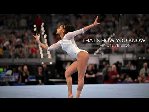 That's How You Know (1 Minute Version) - Gymnastics Floor Music