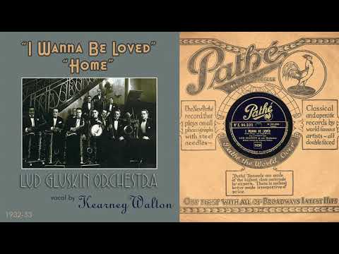 1933, I Wanna Be Loved, Home, Lud Gluskin Orch. Paris, HD 78rpm