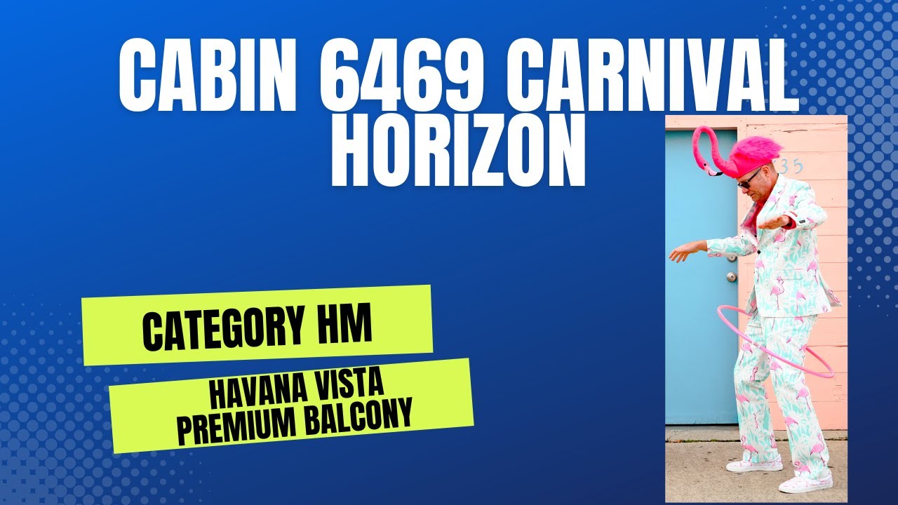 Carnival Horizon - Cabin 6469 - Video 2