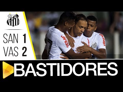 Santos 1 x 2 Vasco | BASTIDORES | Brasileirão (08/11/17)